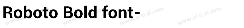 Roboto Bold font字体转换